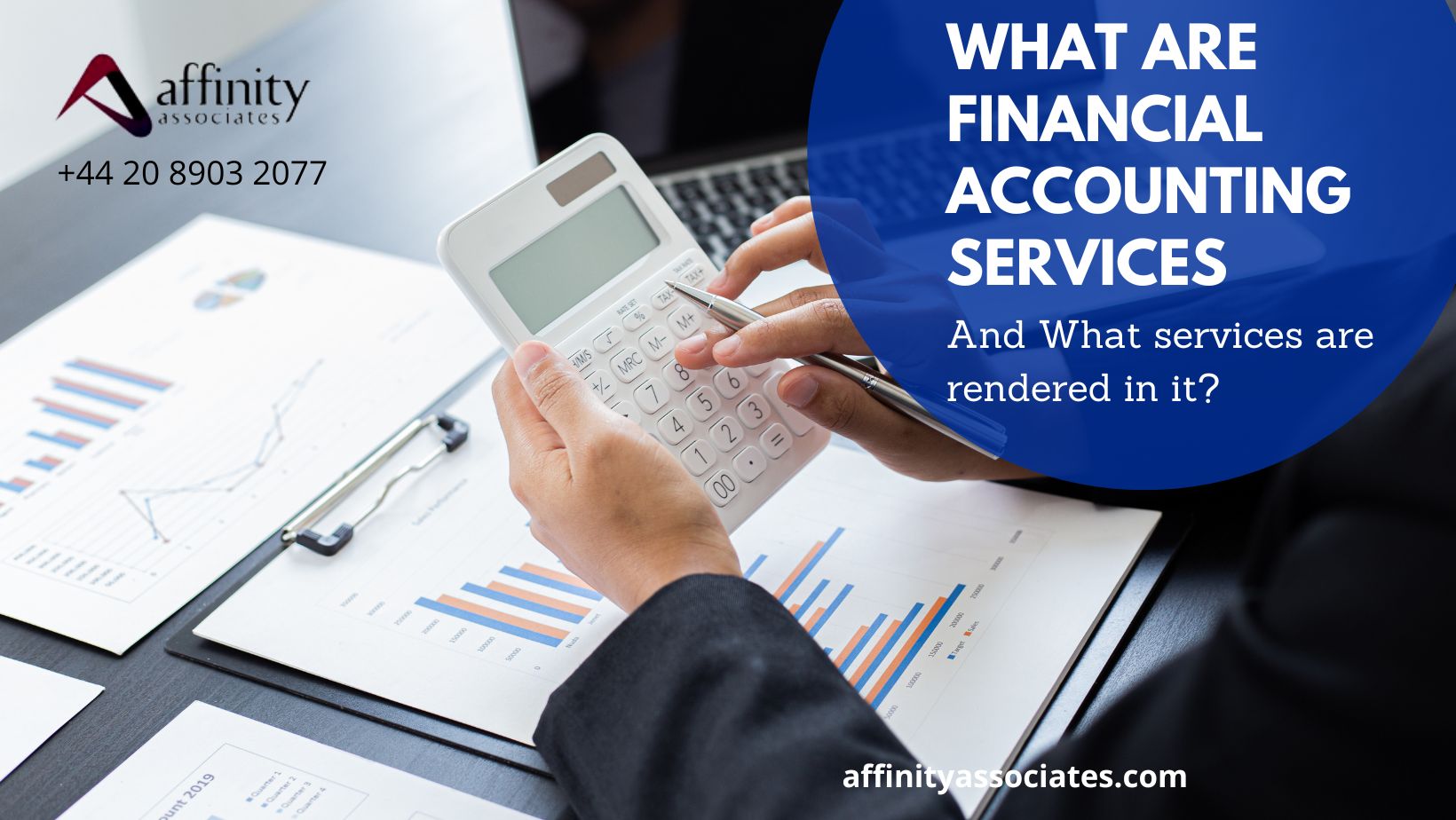 What are Financial Accounting Services and What services are rendered in it?