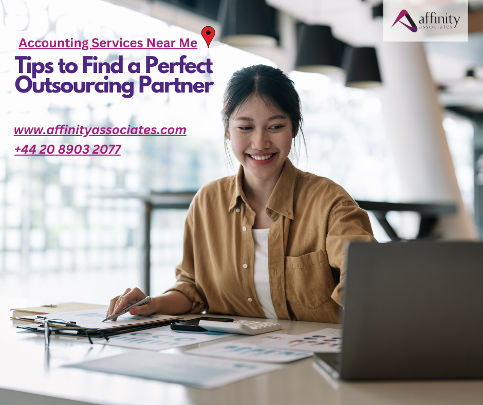 Accounting Services Near Me – Tips to Find a Perfect Outsourcing Partner