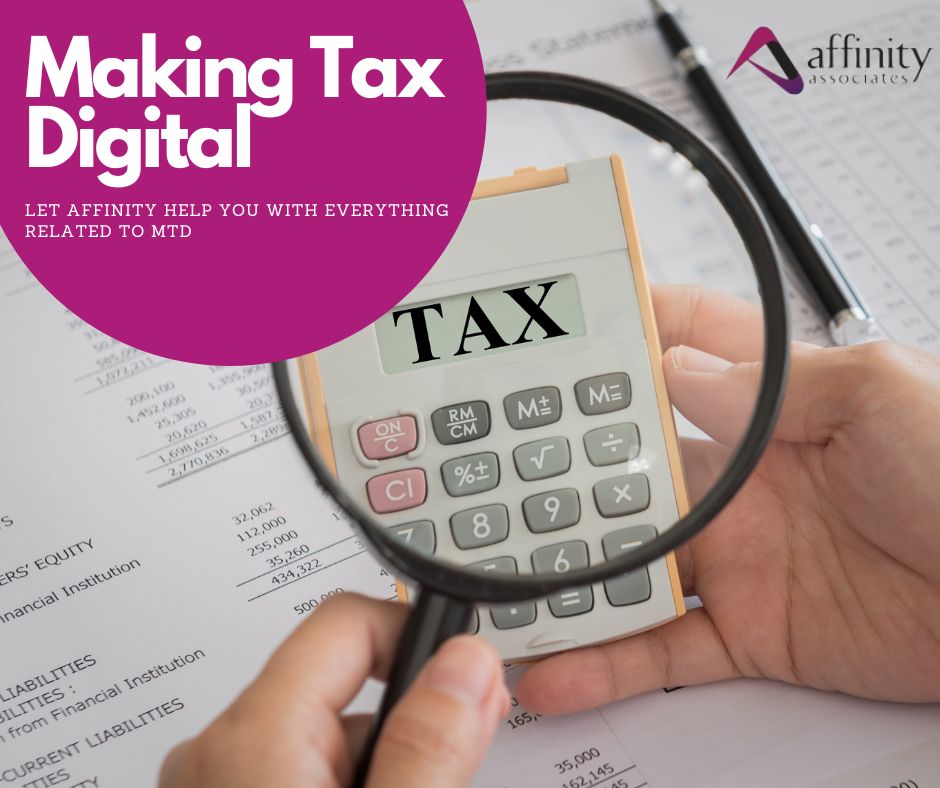 Making Tax Digital – Let Affinity Help You with Everything Related to MTD