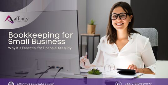 Bookkeeping for Small Business - Why it is Essential for Financial Stability