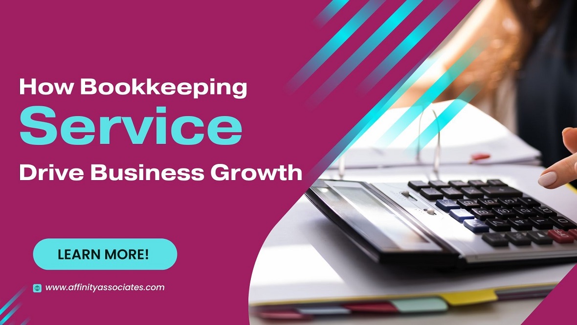 How Bookkeeping Services Drive Business Growth